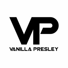Vanilla Presley