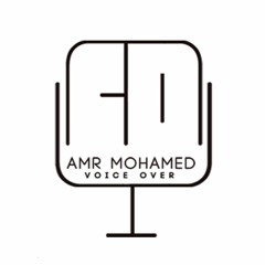 Amr Mohamed | Voice-over