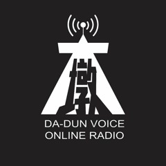 Da Dun Voice Online Radio