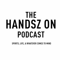 Handsz On Podcast