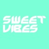 Sweet Vibes