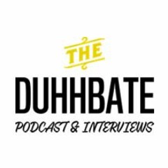 THEDUHHBATEPODCAST