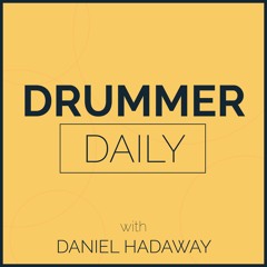 Drummer Daily Podcast