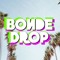 Bonde Drop