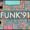 FUNK'91