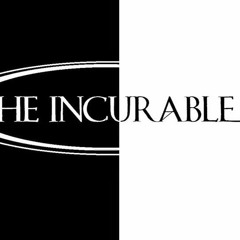 The Incurable