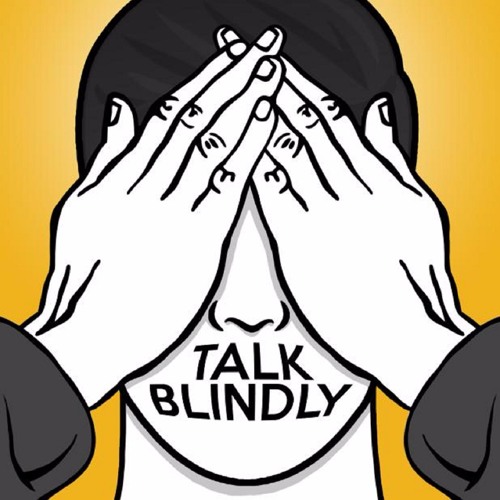 The Talk Blindly Podcast’s avatar