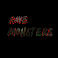 Rave Monsters(unrealesed)