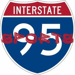 I-95 Sports Podcast