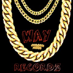WAY RECORDZ