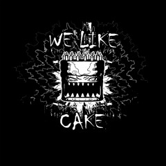 We Like Cake