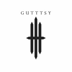 ☆ GUTTT$Y ☆