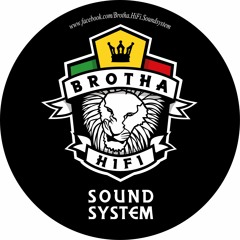 Brotha HiFi SOUNDSYSTEM