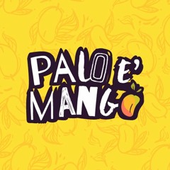 Palo E’ Mango Music.