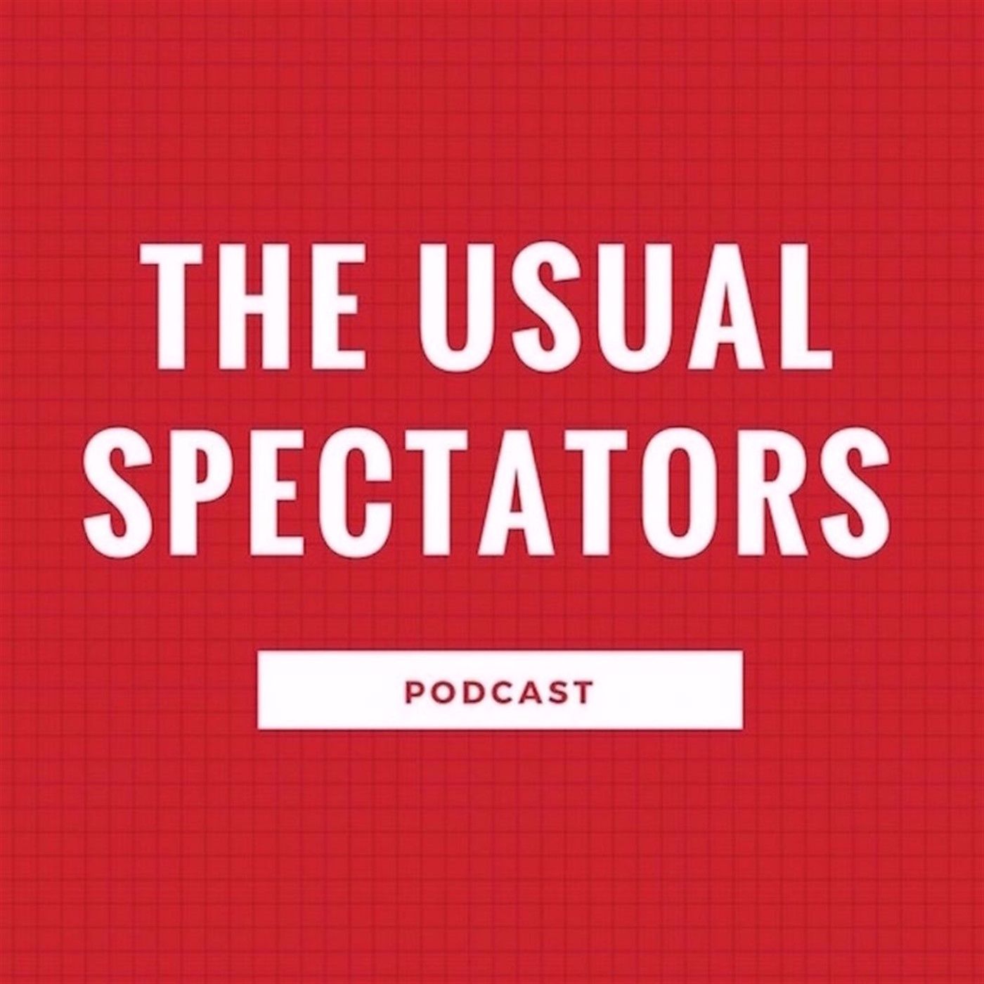 The Usual Spectators Podcast