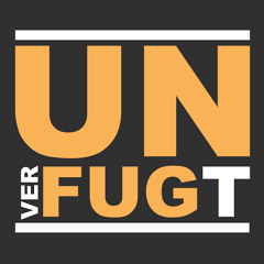 Unverfugt Unfug
