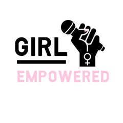 Girl Empowered Podcast