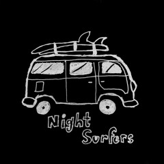 Night Surfers