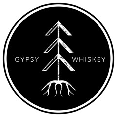 Gypsy Whiskey