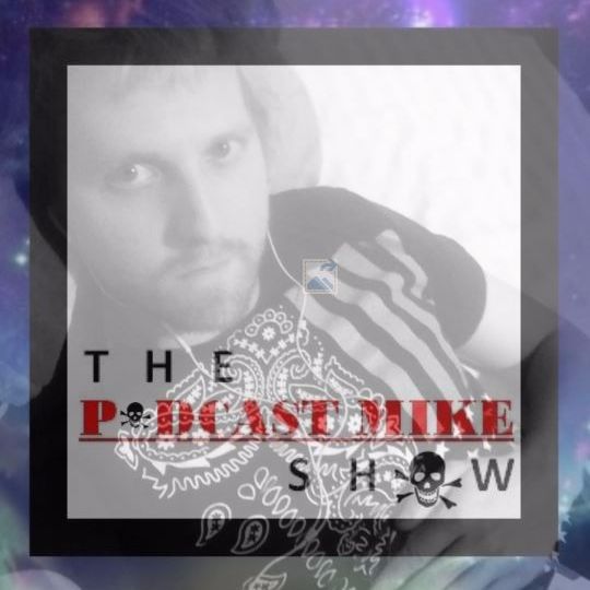 The Podcast Mike Show