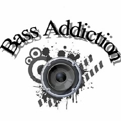 Bass Addiction(Free Repost)