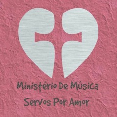 Ministério Servos Por Amor