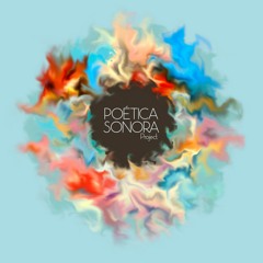 Poética Sonora Project