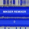 MikserRemixer