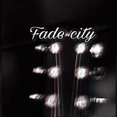 Fade City