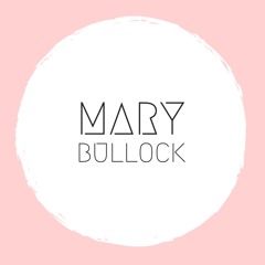 Mary Bullock | almost composer
