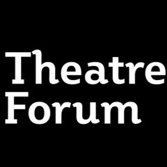 Theatre Forum
