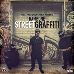 HamBone(Money Mobb Ent)