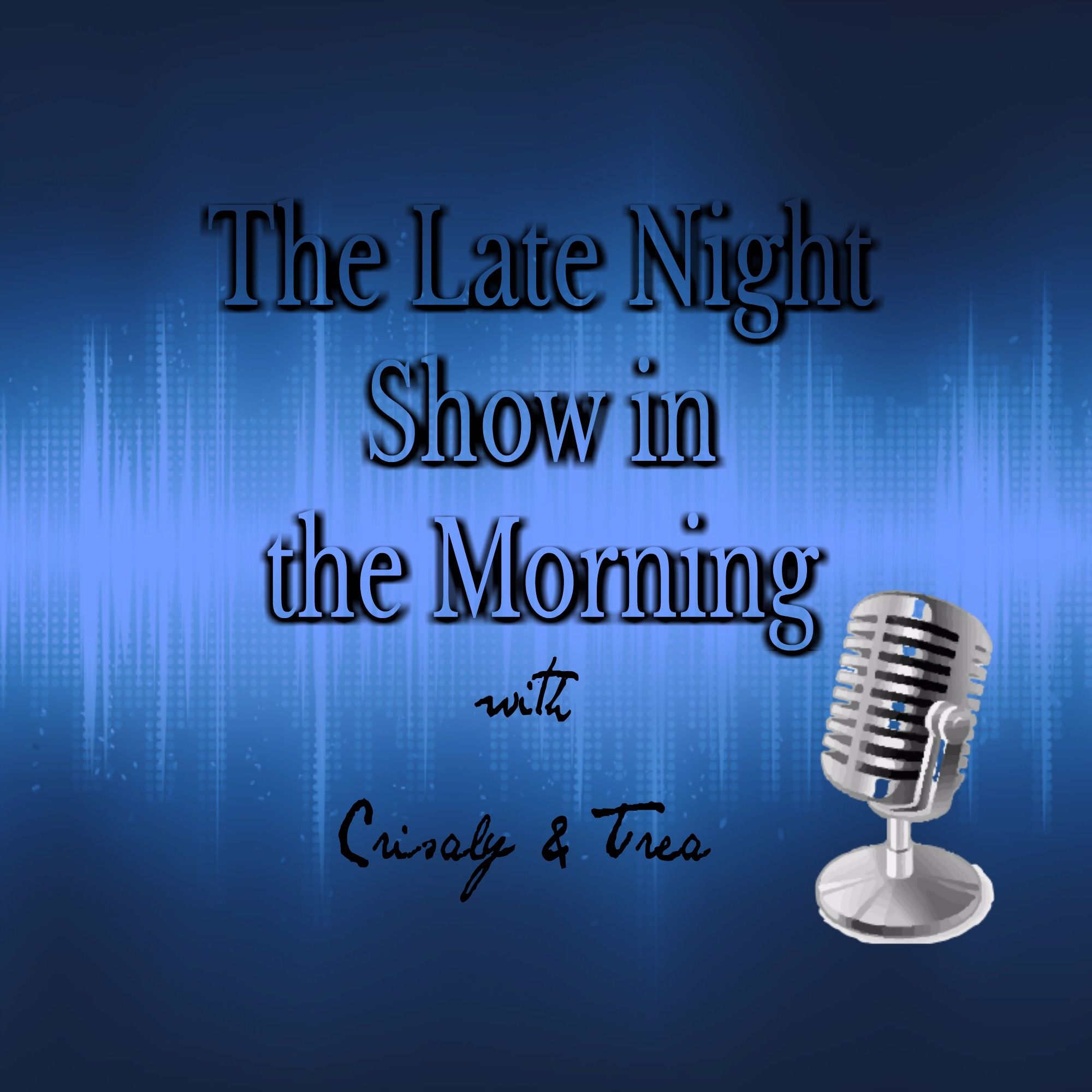 The Late Night Show in the Morning
