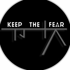 Keep The Fear