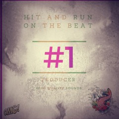 Hit And Run On The Beat