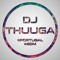 DJ THUUGA