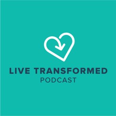 The Live Transformed Podcast