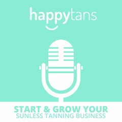 happytans - Spray Tanning Podcast