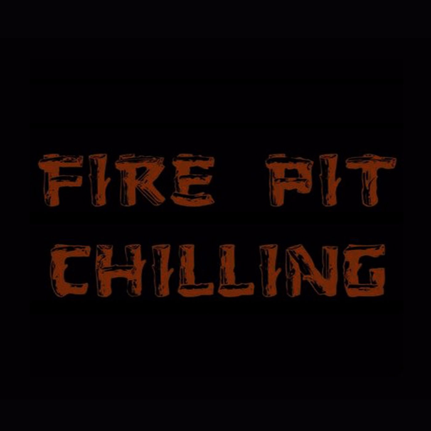 FirePitChilling