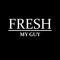 Fresh My Guy