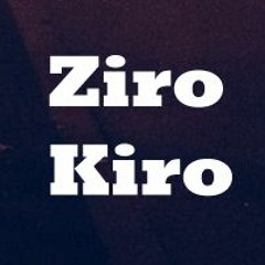 Ziro Kiro