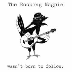 Rocking Magpie