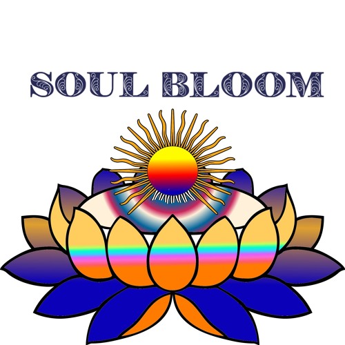 Stream Soul Bloom music Listen to songs, albums, playlists for free