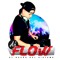- DJ FLOW - EL DUEÑO DEL SISTEMA