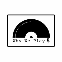 Why We Play