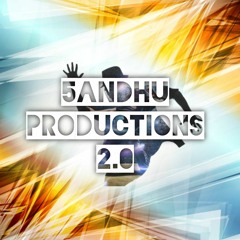 5andhu Productions 2.0