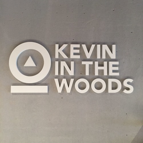 KEVIN IN THE WOODS’s avatar