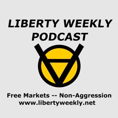 Liberty Weekly Podcast