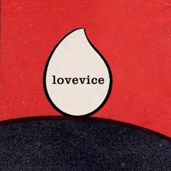 LOVEVICE