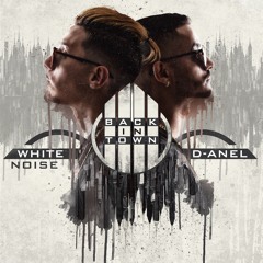 White Noise y D-Anel